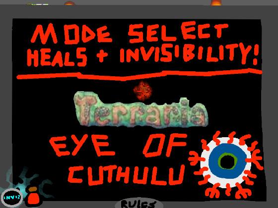 Terraria eye of cuthulu invisibility and heals 1