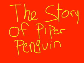 The story of piper penguin