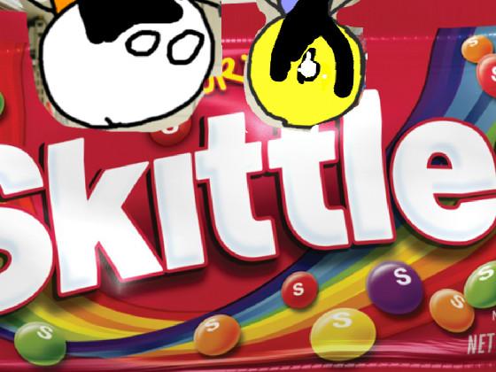 give me some skittles 6 1 2