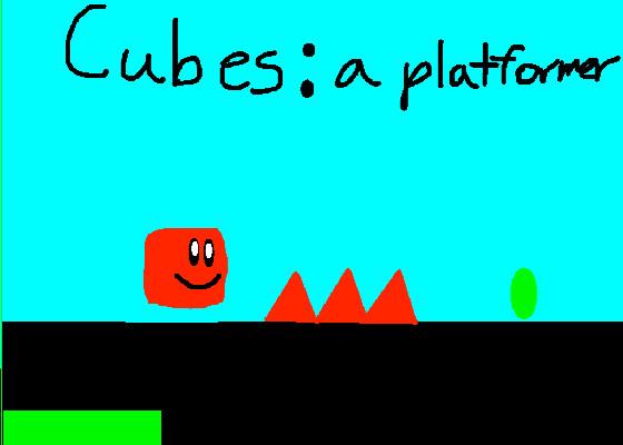 Cubes: a platformer 1