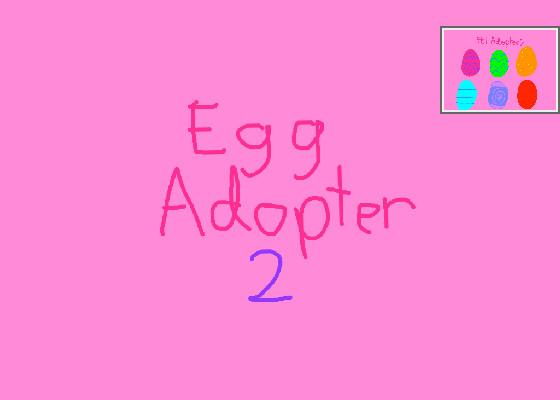 Adapt an Egg