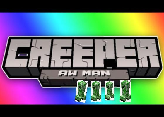 Creeper Aw Man song