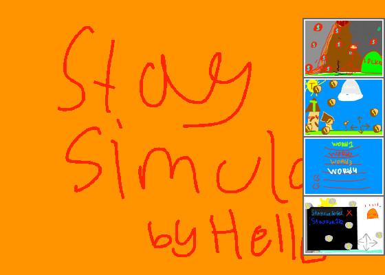 Stay Simulator stay to win