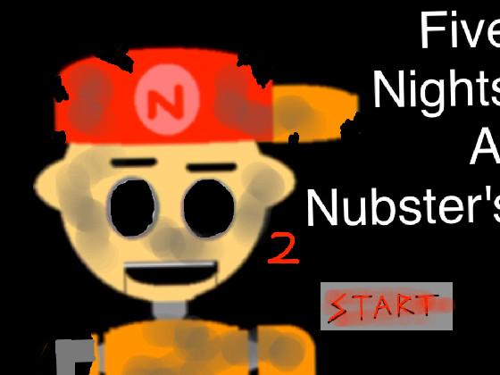 Five Nights At Nubster's 2 1