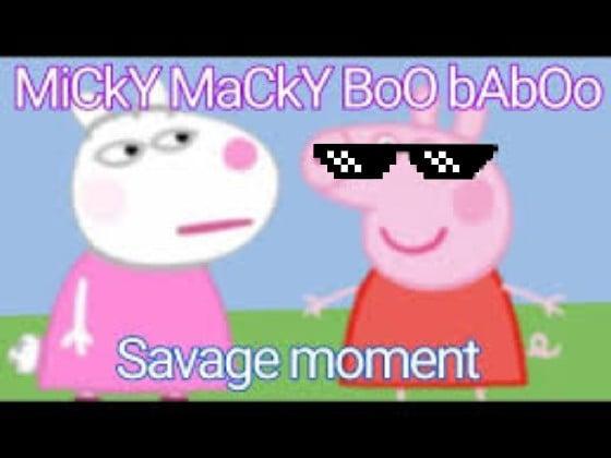 Peppa Pig MiCkY MaCkY BoO bAbOo Song