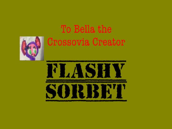 To Bella the Crossovia Creator