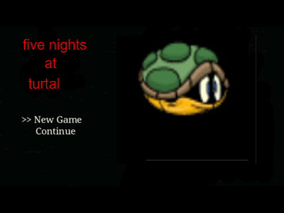 Five Nights At Turtal's