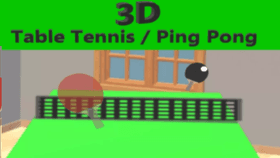 3D Table Tennis / Ping Pong