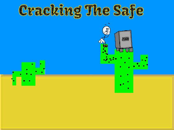 Cracking the safe 1