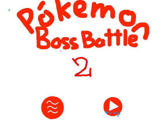 Pokemon Boss Battle 1 1 1