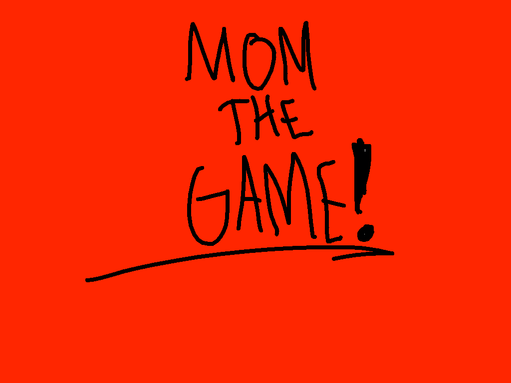 MOM THE GAME