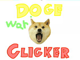 Doge Clicker war