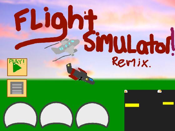 Flight Sim REMIXXX!