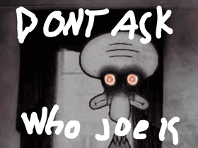 who is joe?