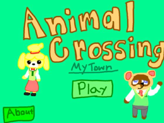 Animal Crossing My Town So Far... 1 1 1