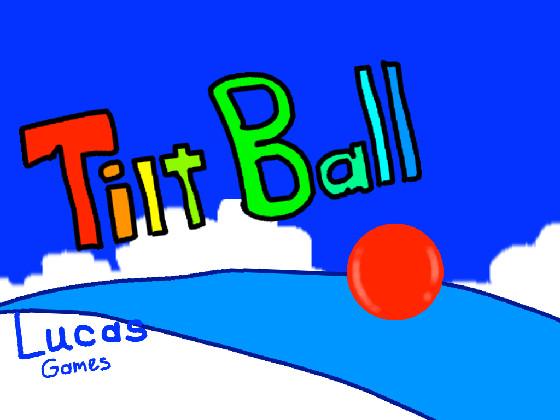 Tilt Ball