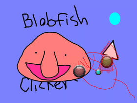 blobfish clicker