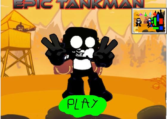 Epic Tankman test