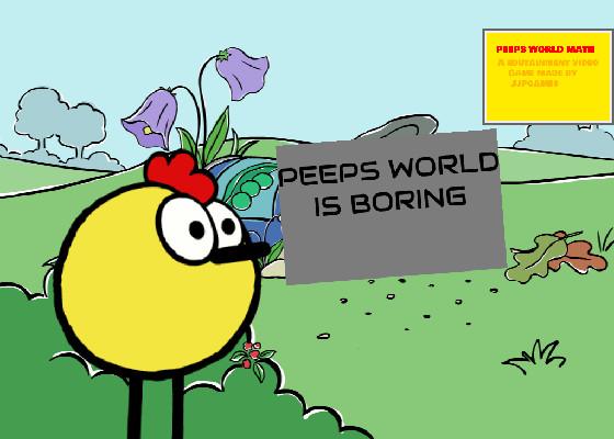 COMMING SOON THE NEW PEEPS WORLD GAME