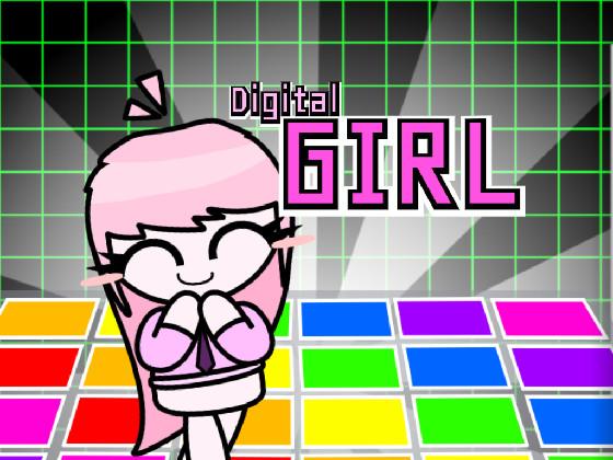 - DIGITAL GIRL -