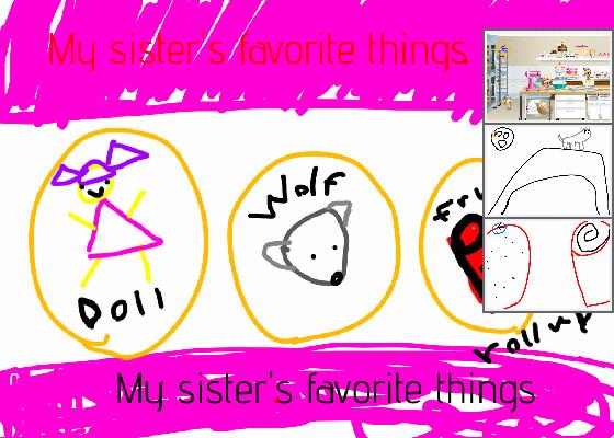 my sister’s favorite things