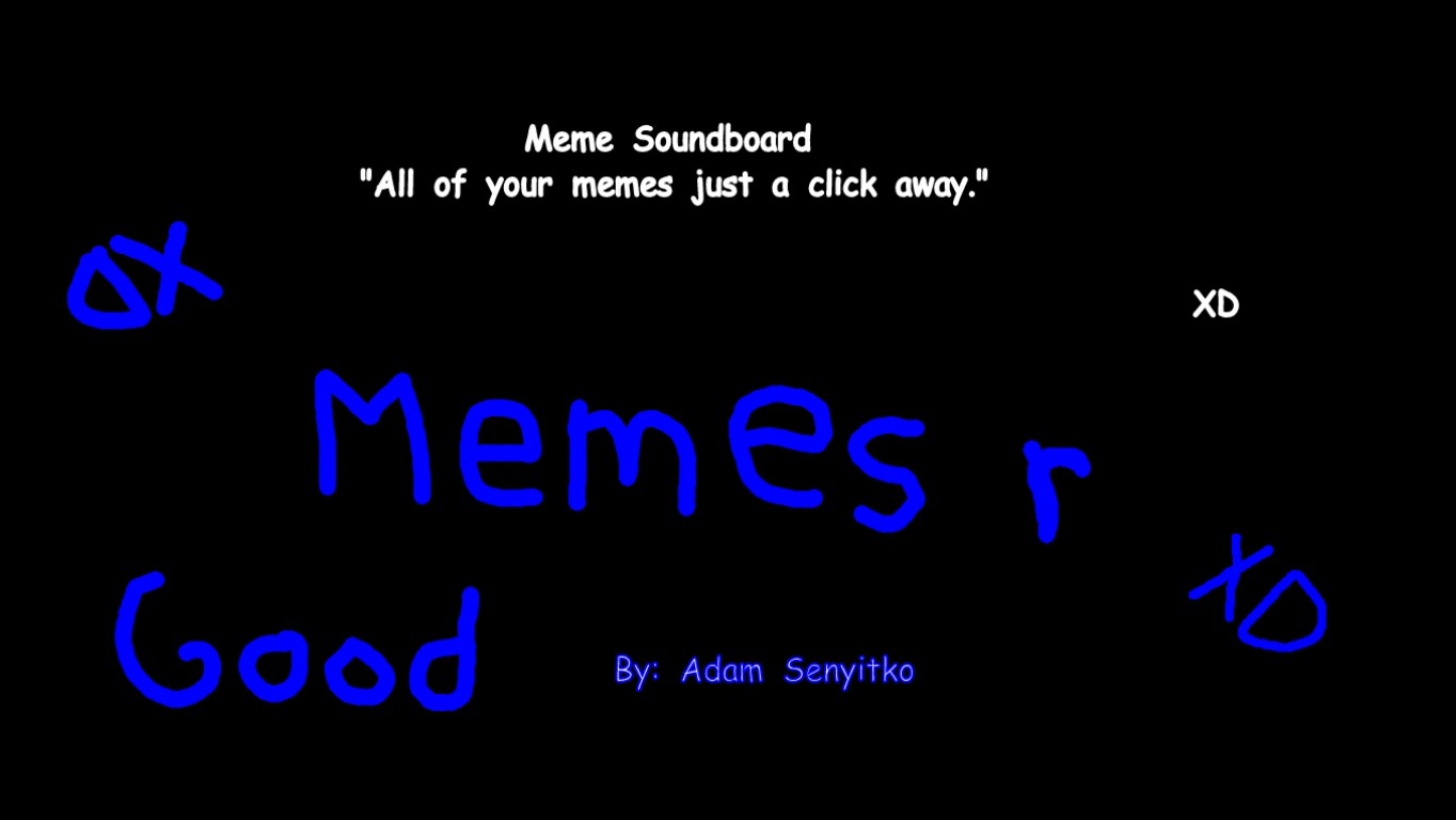 Meme Soundboard Updated 8 28 17 Tynker