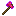 pink and purple axe   :D Item 0
