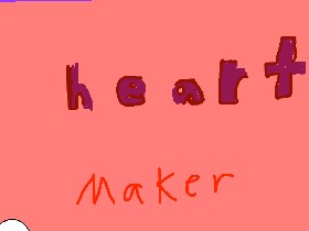 Heart Maker