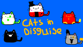 Cats In Disguise