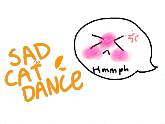 Sad Cat Dance // animation meme - copy 2 1 Project by Pointed
